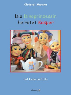 cover image of Die Dinoprinzessin heiratet Kasper